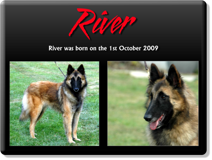 River was born on the 1st October 2009